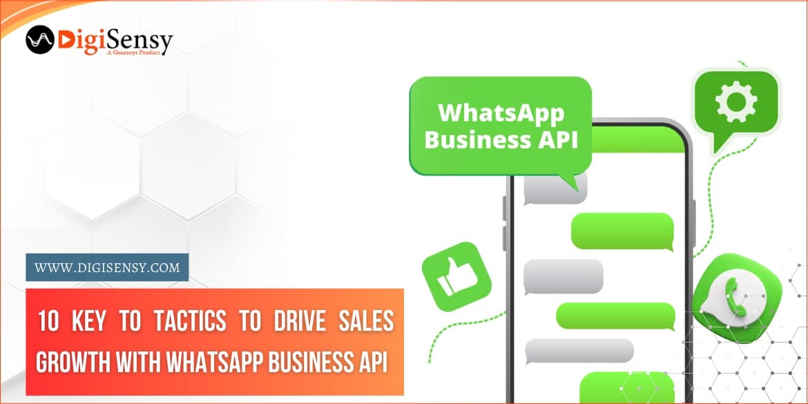 10 Key Tactics to Drive Sales Growth with WhatsApp Business API